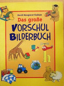 David Howgrave-Graham - Das große Vorschulbilderbuch [antikvár]