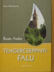 Buzás Andor - Tengercseppnyi falu [antikvár]