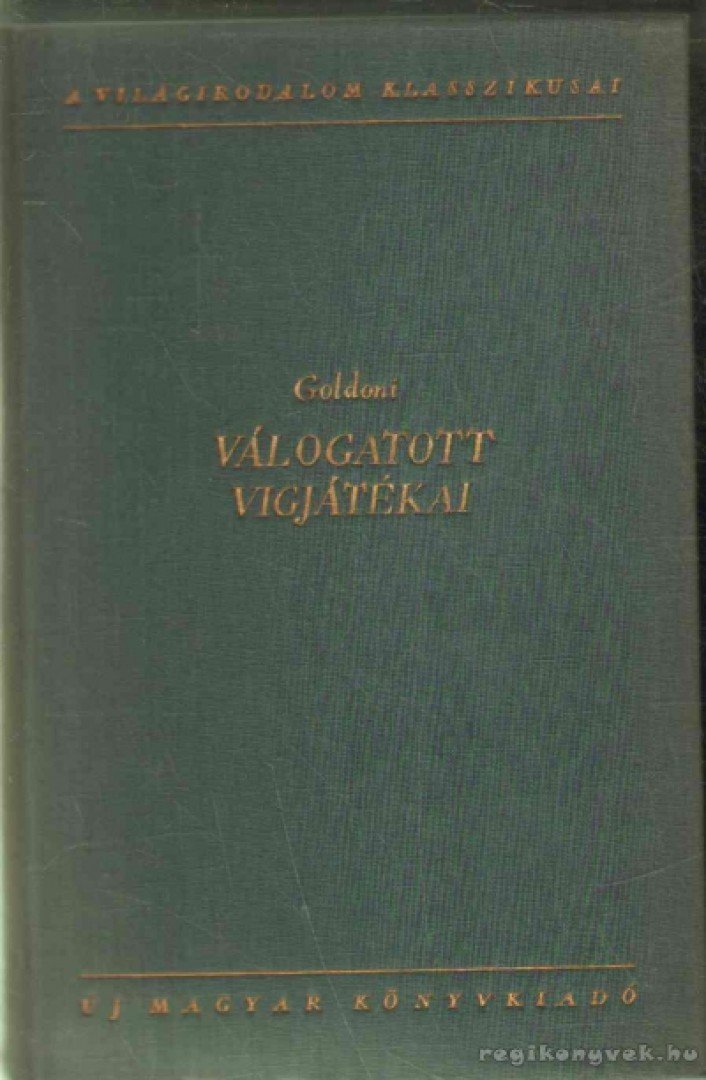 Carlo Goldoni - Goldoni válogatott vígjátékai [antikvár]