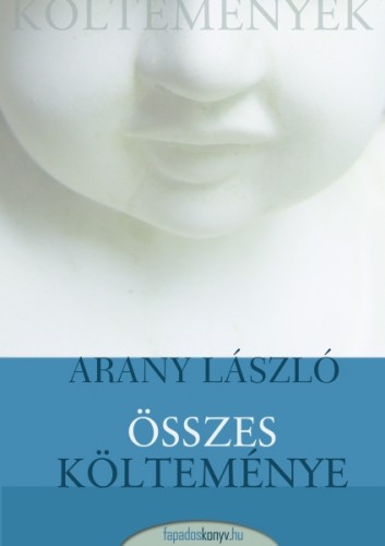 Arany László - Arany László összes költeménye [eKönyv: epub, mobi]