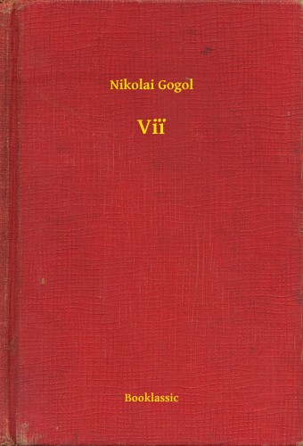 Gogol, Nikolai - Vii [eKönyv: epub, mobi]
