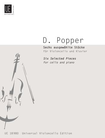 POPPER, DAVID - 6 AUSGEWAEHLTE STÜCKE FÜR VIOLONCELLO UND KLAVIER (ADALBERT SKOCIC)