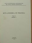 Horváth Róbert - Acta Juridica et Politica Tomus X. Fasciculus 3. [antikvár]