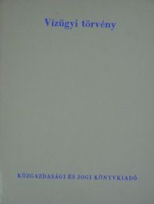 Vízügyi törvény [antikvár]