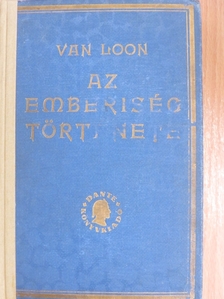 H. W. Van Loon - Az emberiség története [antikvár]