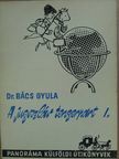 Dr. Bács Gyula - A jugoszláv tengerpart I. [antikvár]