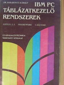 Dr. Barakonyi Károly - IBM PC táblázatkezelő rendszerek [antikvár]