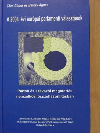 Andre Freire - A 2004. évi európai parlamenti választások [antikvár]