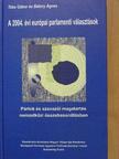 Andre Freire - A 2004. évi európai parlamenti választások [antikvár]