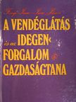 Dr. Fenyő Imre - A vendéglátás és az idegenforgalom gazdaságtana [antikvár]