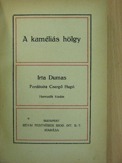 Dumas - A kaméliás hölgy [antikvár]