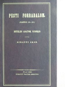Birányi Ákos - Pesti forradalom [antikvár]