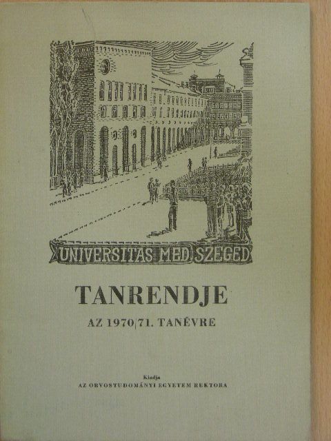Universitas Med Szeged tanrendje 1970/71. tanév [antikvár]