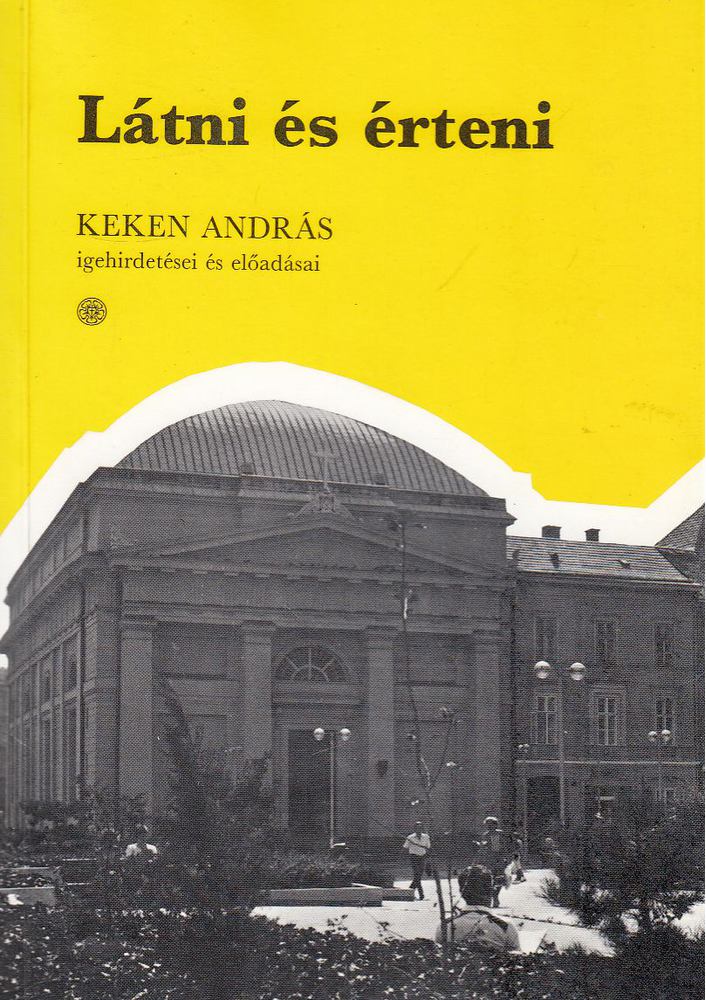 Dr. Keken András - Látni és érteni [antikvár]