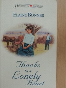 Elaine Bonner - Thanks to a Lonely Heart [antikvár]