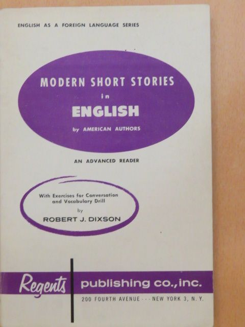 Charles G. Norris - Modern Short Stories in English by American Authors [antikvár]