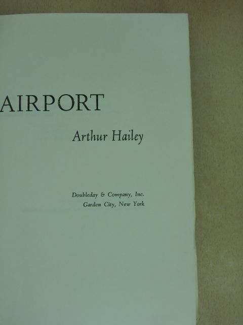 Arthur Hailey - Airport [antikvár]
