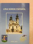 Csoóri Sándor - Lírai sorok Pápáról [antikvár]