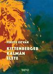 Fekete István - Kittenberger Kálmán élete