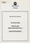 DR KOVÁCS MAGDA - Tanácsok műszaki diplomamunka készítéséhez [antikvár]