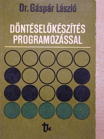 Forgó Ferenc - Döntéselőkészítés programozással [antikvár]