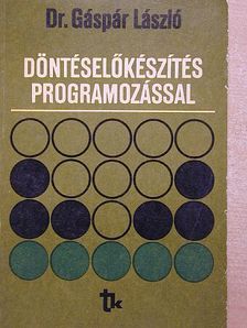Forgó Ferenc - Döntéselőkészítés programozással [antikvár]