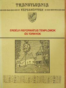 Kelemen Lajos - Erdélyi református templomok és tornyok [antikvár]