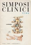 Simposi Clinici - Lombalgia Vol. 11. No. 4. Ottobre-Dicembre 1974 [antikvár]