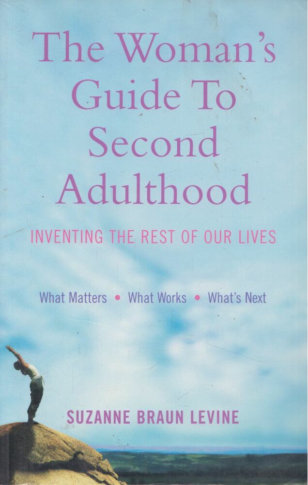 Suzanne Levine - The Woman's Guide to Second Adulthood [antikvár]