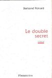 RENARD, BERTRAND - Le double secret [antikvár]