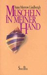 LINDBERGH, ANNE MORROW - Muscheln in meiner Hand [antikvár]