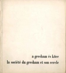 PATAKY DÉNES - A Gresham és köre [antikvár]