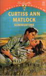 Curtiss Ann Matlock - Summertime [antikvár]