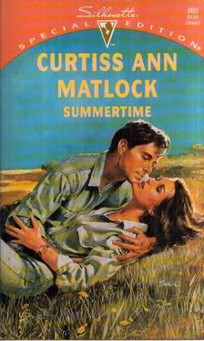 Curtiss Ann Matlock - Summertime [antikvár]