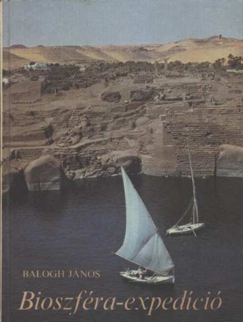 BALOGH JÁNOS - Bioszféra-expedíció [antikvár]