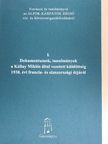 Fáy Andor - Dokumentumok, tanulmányok a Kállay Miklós által vezetett küldöttség 1938. évi francia- és olaszországi útjáról [antikvár]