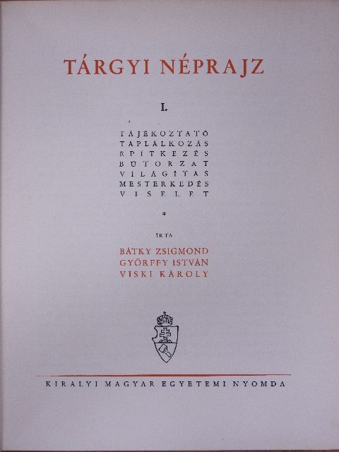 Bátky Zsigmond - A magyarság néprajza I. [antikvár]