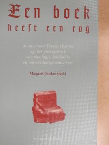 Dick Vunderink - Een Boek Heeft Een Rug [antikvár]