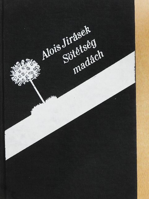 Alois Jirásek - Sötétség [antikvár]