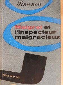 Georges Simenon - Maigret et l'Inspecteur Malgracieux [antikvár]