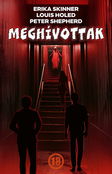 Peter Shepherd-Louis Holed-Erika Skinner - Meghívottak