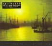 FAITHLESS - TO ALL NEW ARRIVALS CD FAITHLESS