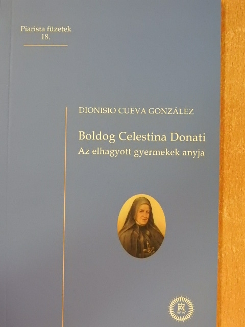 Dionisio Cueva González - Boldog Celestina Donati [antikvár]