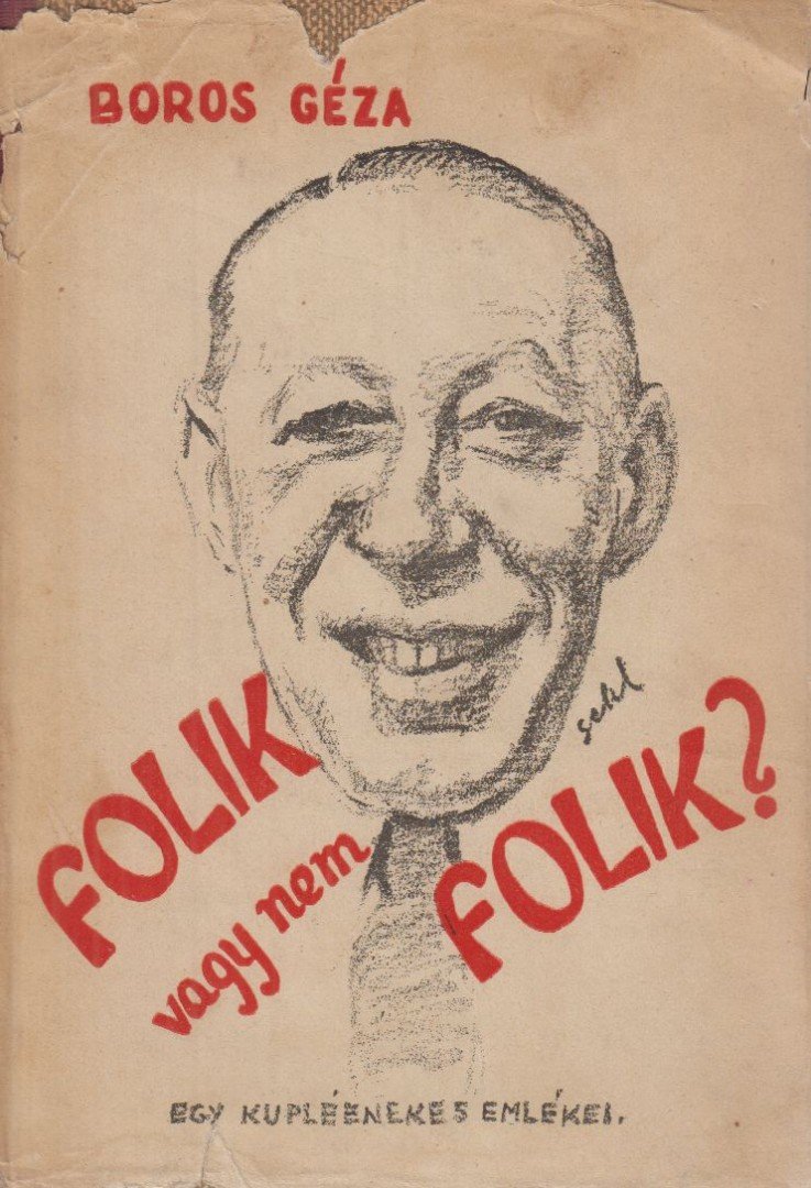 Boros Géza - Folik, vagy nem folik? [antikvár]
