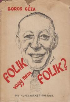 Boros Géza - Folik, vagy nem folik? [antikvár]
