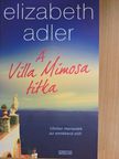 Elizabeth Adler - A Villa Mimosa titka [antikvár]