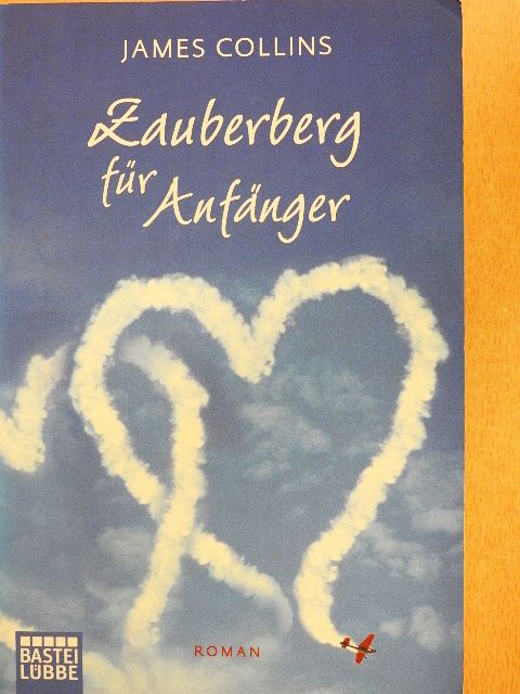 James Collins - Zauberberg für Anfänger [antikvár]
