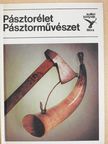 S. Kovács Ilona - Pásztorélet, pásztorművészet (dedikált példány) [antikvár]
