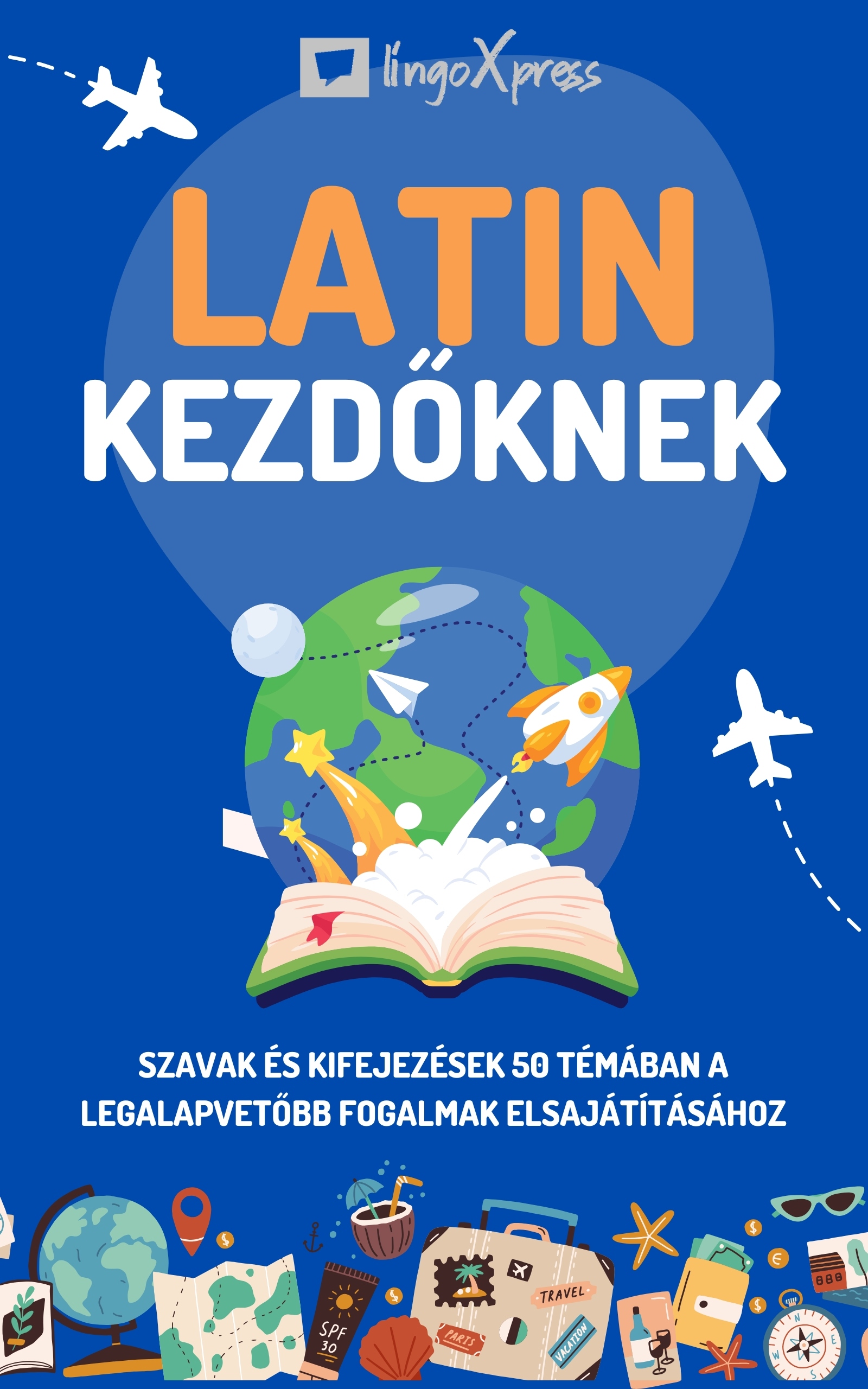 lingoXpress - Latin kezdőknek [eKönyv: epub, mobi]