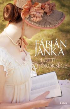 Fábián Janka - Lotti öröksége [eKönyv: epub, mobi]